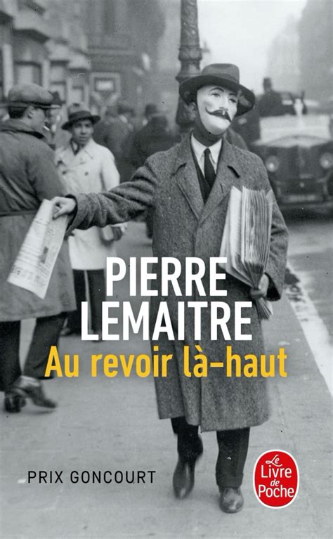 au revoir l haut pierre lemaitre Doc