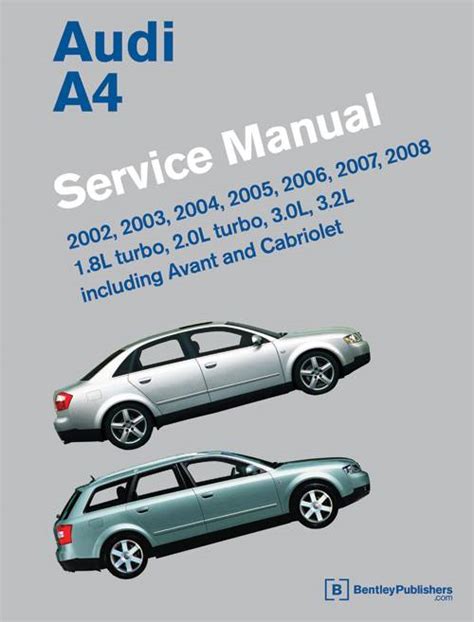 audi a4 b6 b7 service manual 2002 2008 bentley 66346 Reader