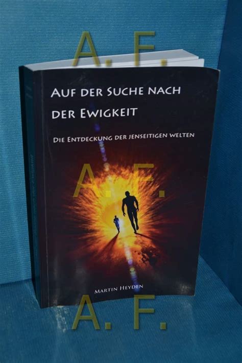 auf der suche nach der ewigkeit die entdeckung der jenseitigen welten german edition Epub