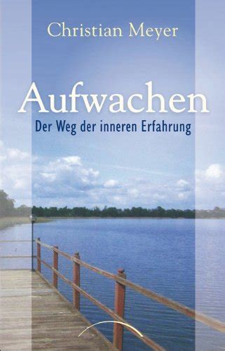 aufwachen weg inneren erfahrung german ebook Kindle Editon