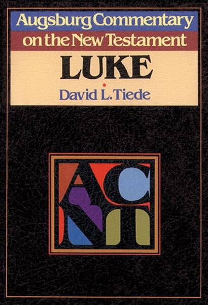 augsburg commentary on the new testament luke Reader