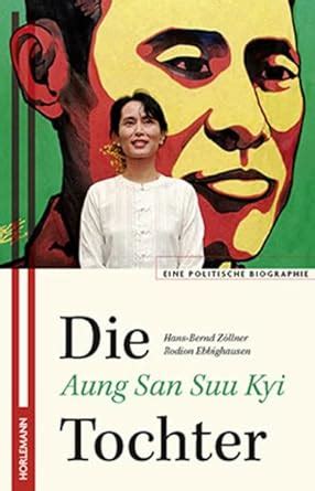 aung san suu kyi die tochter eine politische biographie Reader