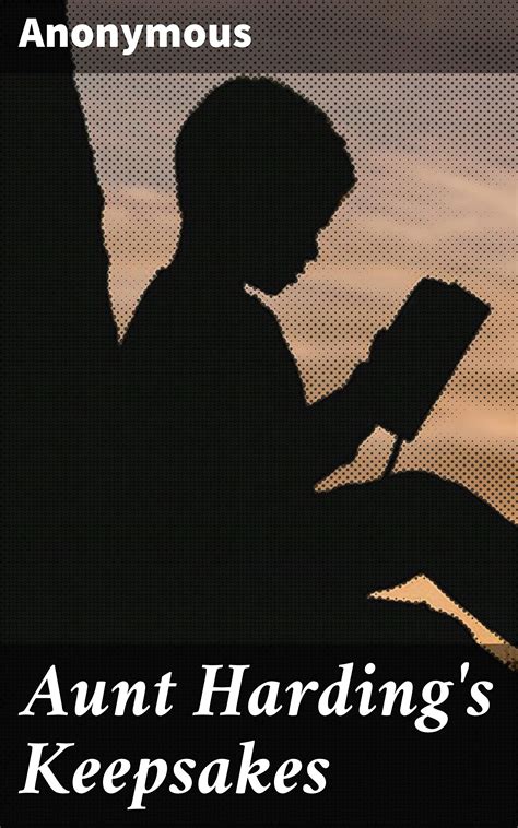 aunt hardings keepsakes Reader