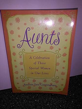 aunts a celebration of those special women in our lives Doc