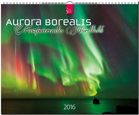 aurora borealis faszinierendes st rtz kalender gro format kalender Kindle Editon