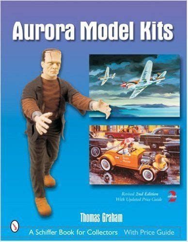 aurora model kits schiffer book for collectors Kindle Editon