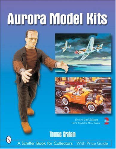 aurora model kits schiffer book for collectors Kindle Editon