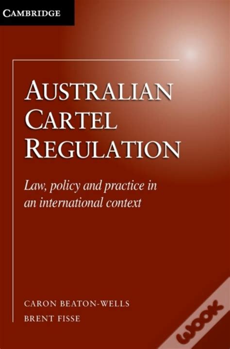 australian cartel regulation australian cartel regulation Kindle Editon