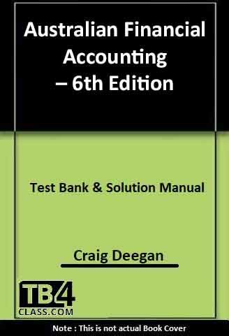 australian financial accounting craig deegan 6e answers PDF