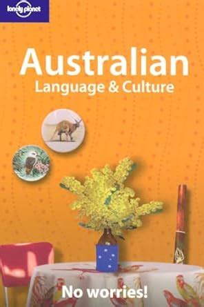 australian language and culture lonely planet language and culture PDF