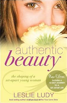 authentic beauty the shaping of a set apart young woman Kindle Editon