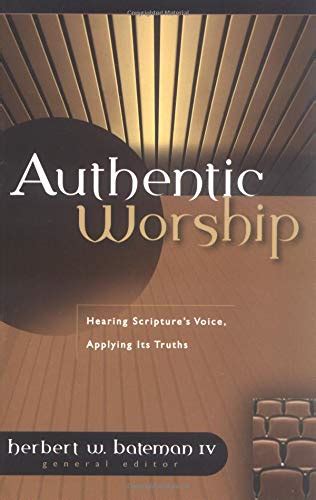 authentic worship hearing scriptures voice applying its truths PDF