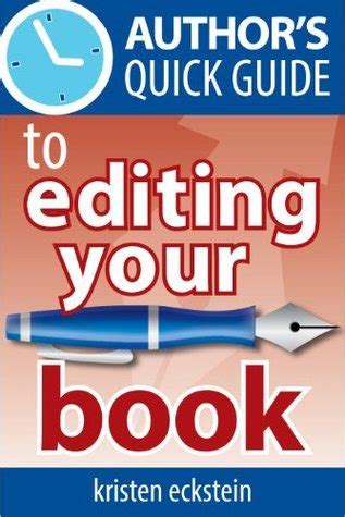 authors quick guide to editing your book Kindle Editon