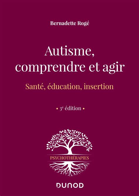 autisme comprendre agir ducation insertion Kindle Editon