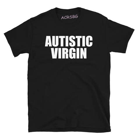 autistic virgin shirt