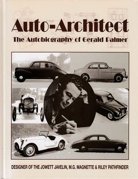 auto architect autobiography of gerald palmer Reader