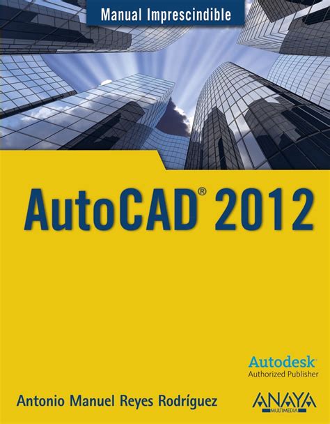 autocad 2012 manuales imprescindibles PDF