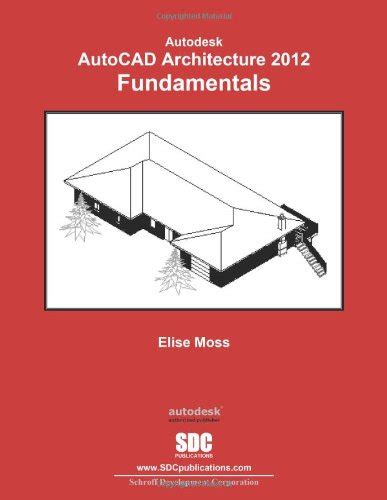 autocad architecture 2012 fundamentals Kindle Editon