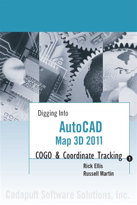 autocad map 3d 2011 cogo and coordinate tracking digging into autocad map 3d 2011 PDF