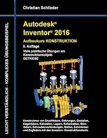 autodesk inventor 2016 aufbaukurs konstruktion PDF