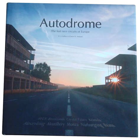 autodrome the lost race circuits of europe Epub