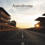 autodrome the lost race circuits of europe Epub