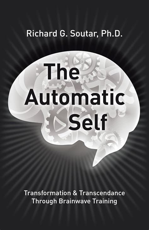 automatic self transformation transcendence brain wave Doc