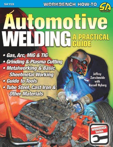 automotive welding a practical guide s a design workbench series Reader