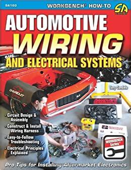 automotive wiring and electrical systems workbench series Doc