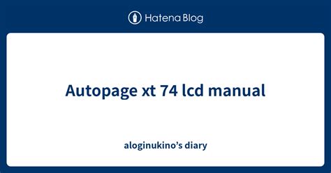 autopage xt 72 lcd manual Ebook Epub