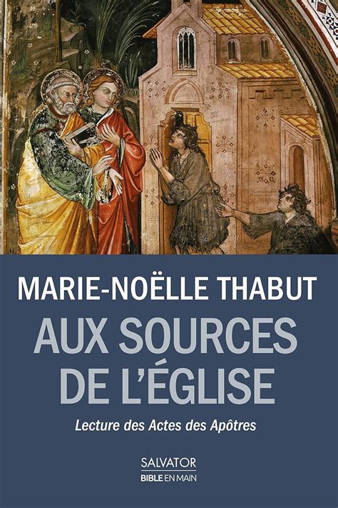 aux sources leglise naissante lectures Reader