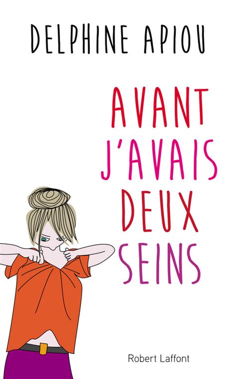 avant javais seins delphine apiou Kindle Editon