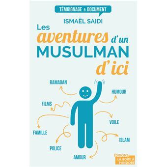 aventures dun musulman dici t?oignages ebook Kindle Editon