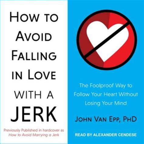 avoid falling in love with a jerk follow your heart and dont fall in love with a jerk Epub