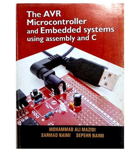 avr microcontroller and embedded systems using assembly and c Kindle Editon