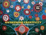 awakening creativity dandelion school blossoms Reader