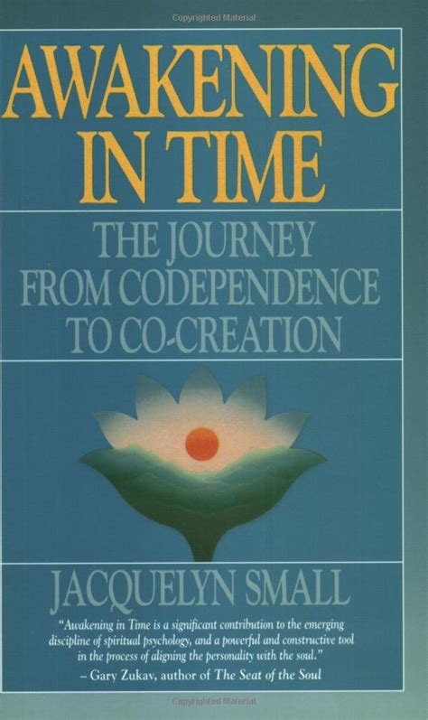 awakening in time the journey from codependence to co creation Reader