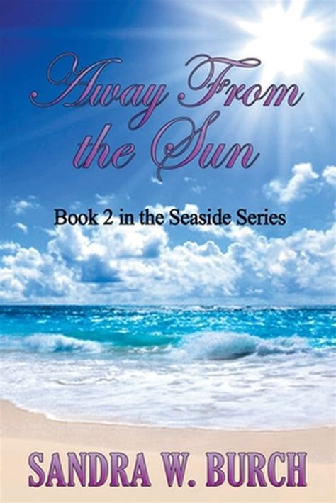 away from the sun book 2 in the seaside series volume 2 PDF