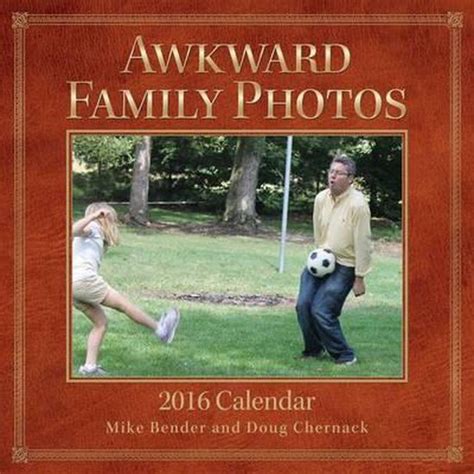 awkward family photos 2015 wall calendar Reader