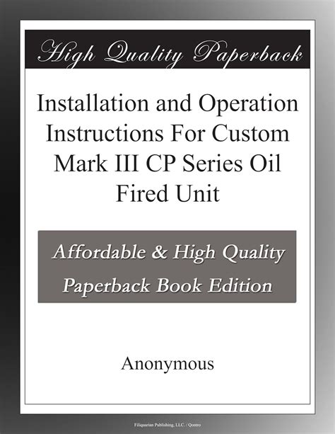 axeman anderson custom mark iii cp series oil fired unit user guide Epub