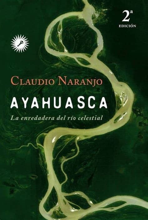 ayahuasca la enredadera del rio celestial Doc