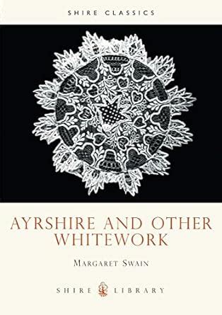 ayrshire and other whitework shire library PDF