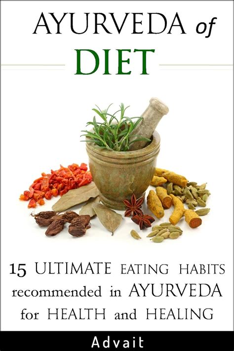 ayurveda of diet 15 ultimate eating habits recommended in ayurveda for health and healing tri dosha test PDF