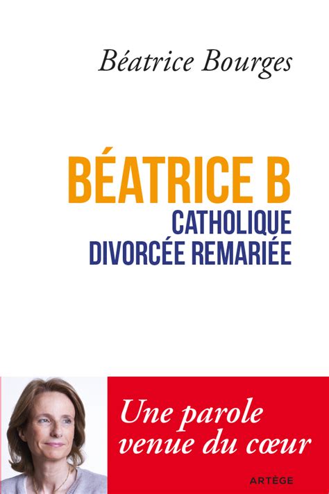 b atrice b catholique divorc e remari e PDF