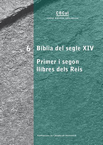 b blia del segle xiv primer i segon llibres dels reis b blia del segle xiv primer i segon llibres dels reis PDF