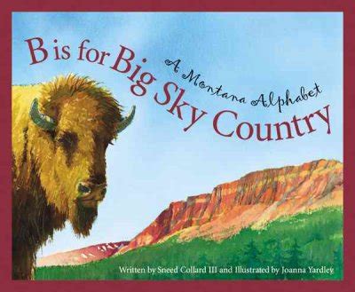 b is for big sky country a montana alphabet discover america state by state Kindle Editon