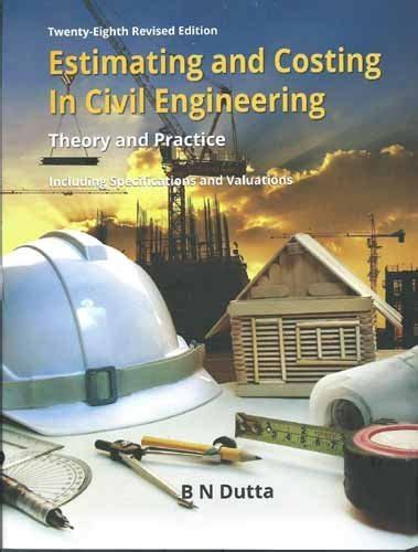 b n dutta estimating and costing in civil engineering pdf Epub