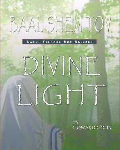 baal shem tov divine light Kindle Editon