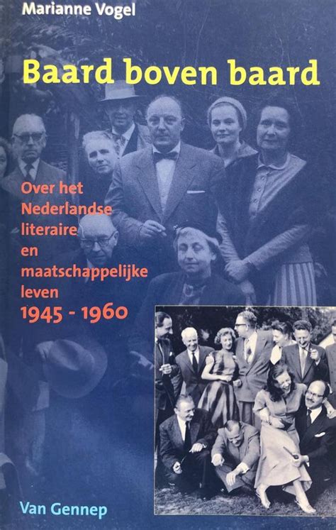 baard boven baard over het nederlandse literaire en maatschappelijke leven 1945 1960 PDF