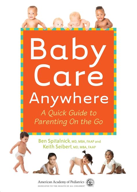 baby care anywhere a quick guide to parenting on the go Reader